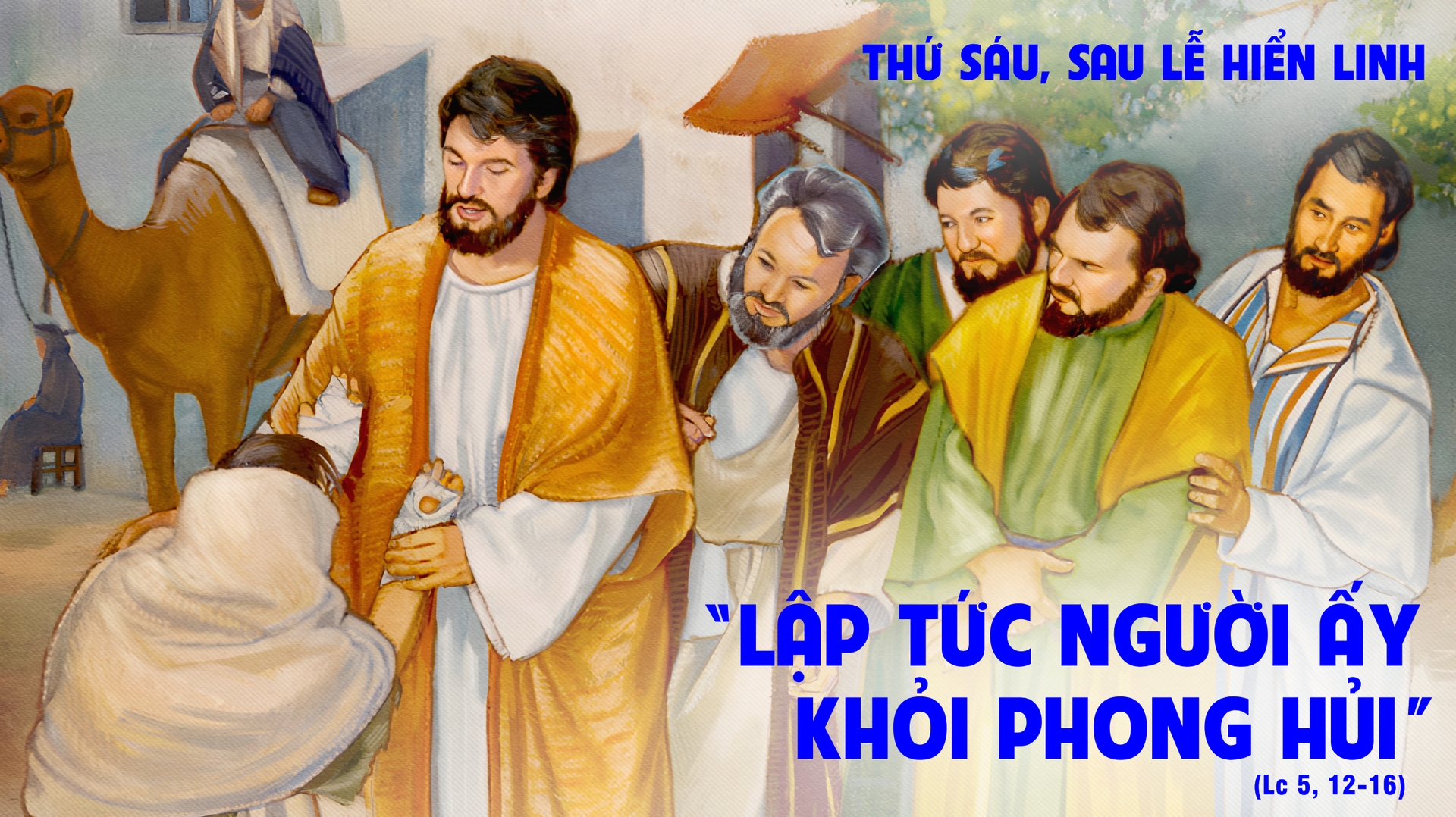 THỨ SÁU SAU LỄ HIỂN LINH - NĂM A